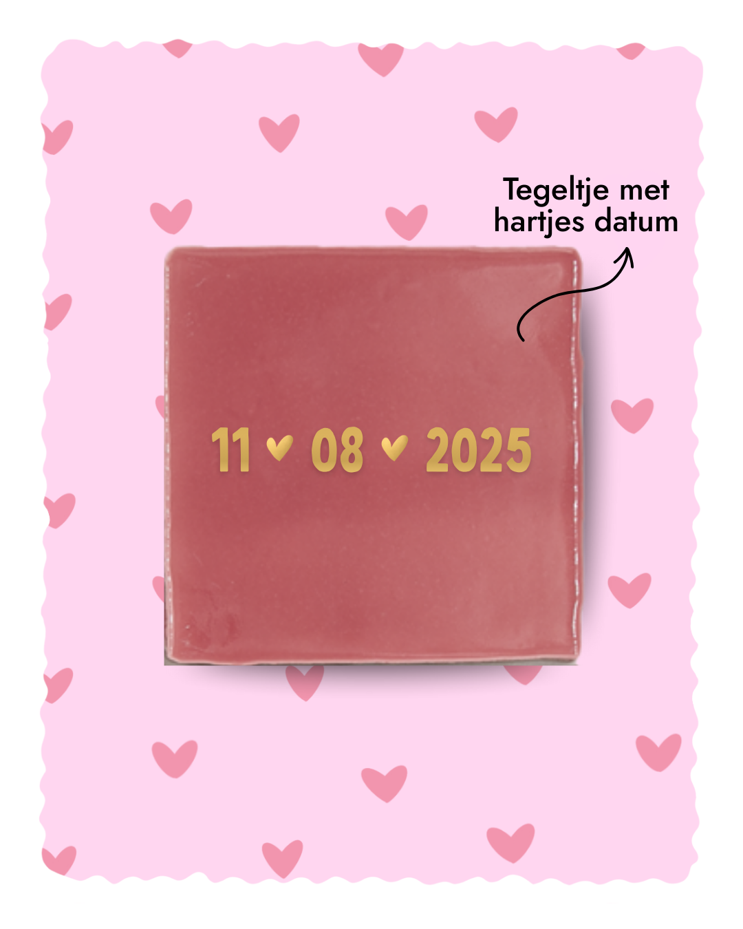 Personaliseer je eigen tegeltje - met hartjes datum