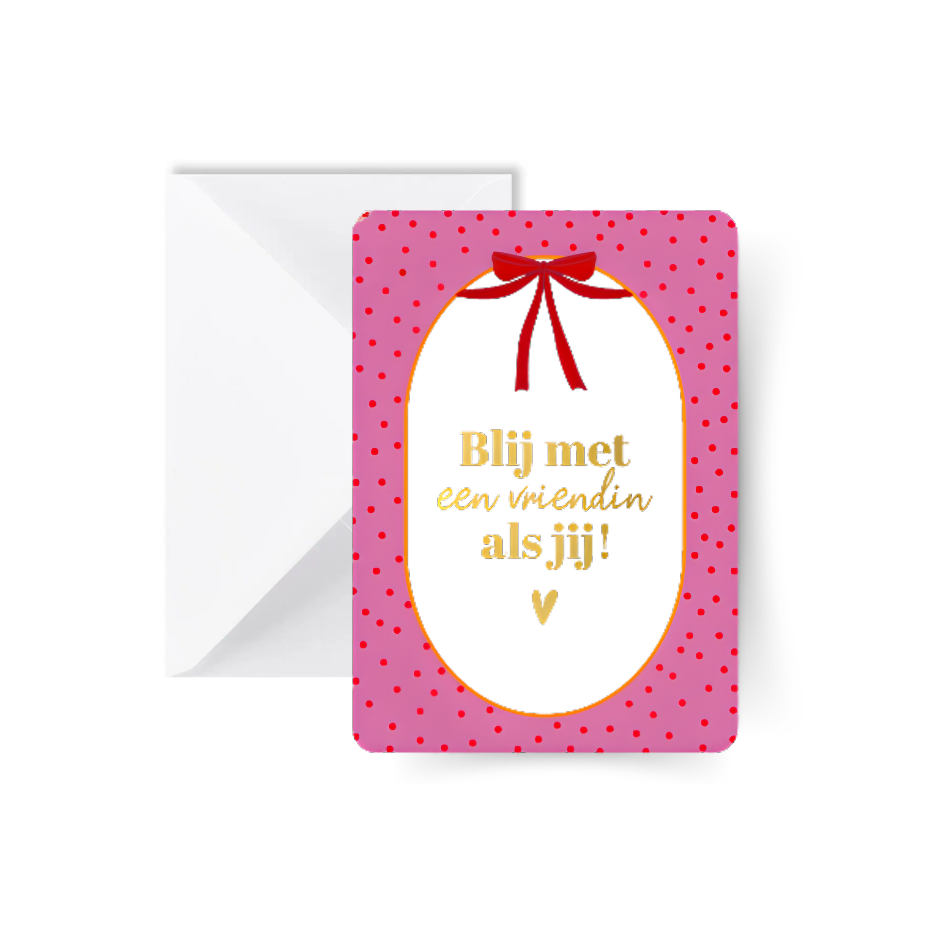Blij met een Vriendin als Jij! Kaart met Envelop
