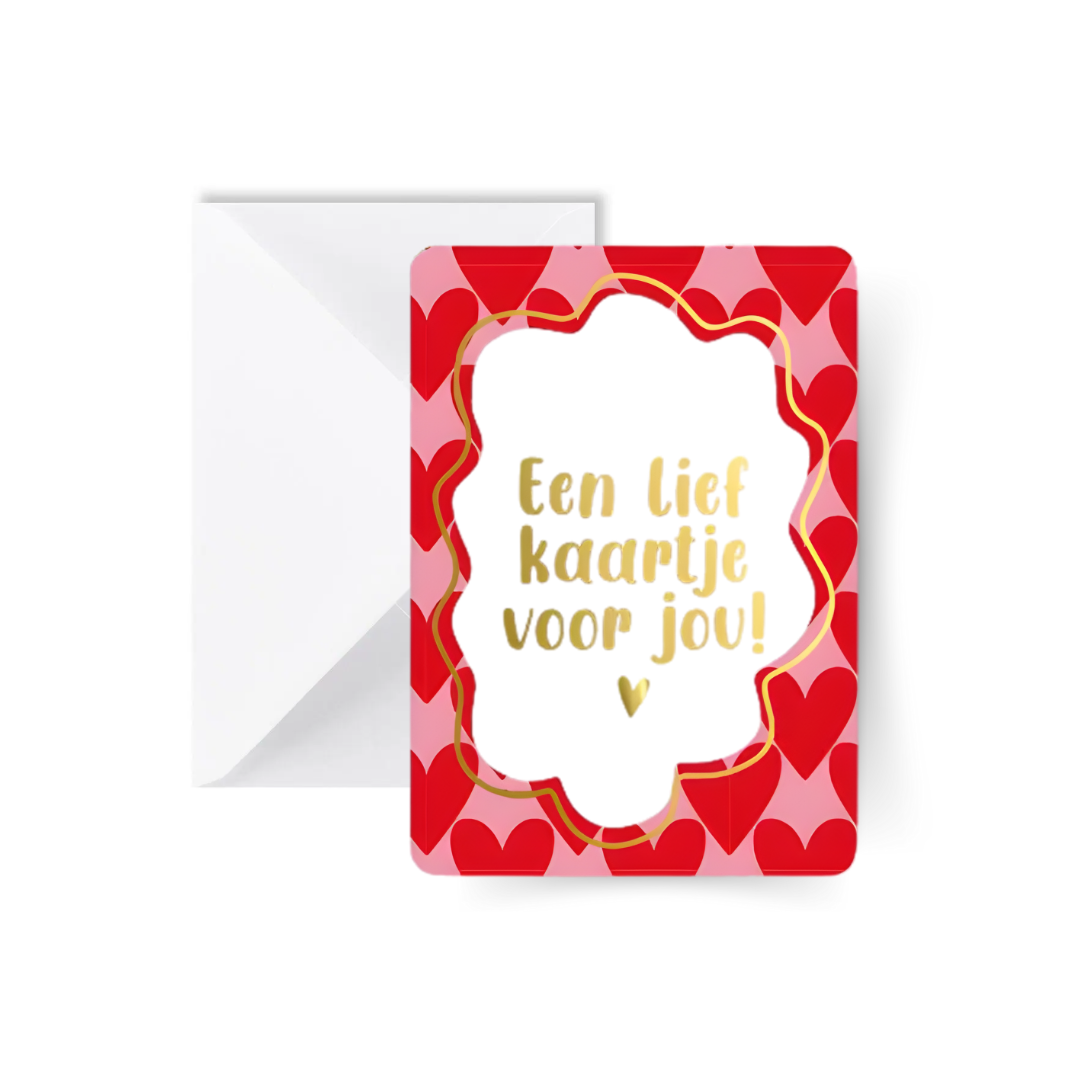 Een Lief Kaartje voor Jou! Kaart met Envelop