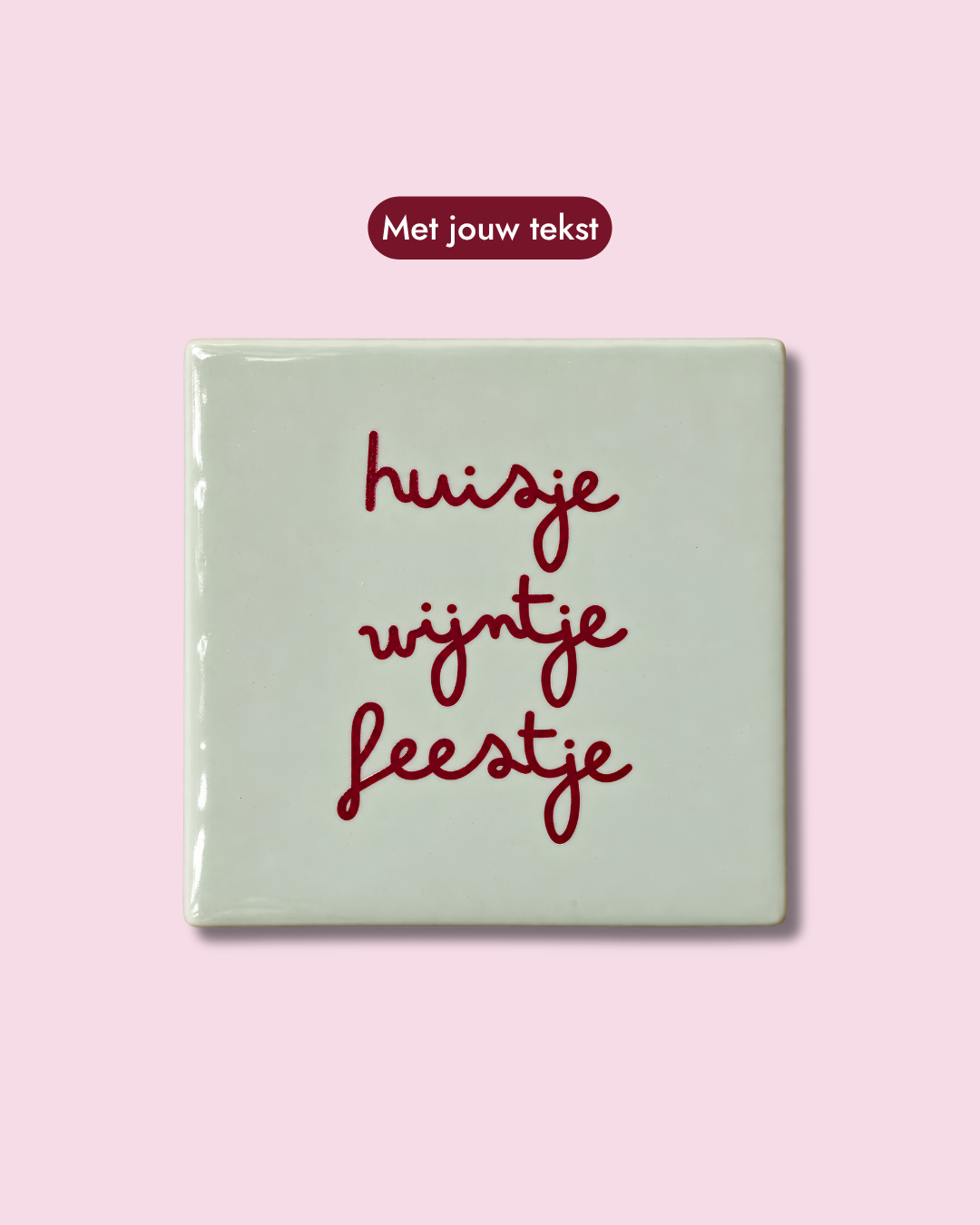 Gepersonaliseerd Tegeltje met Tekst