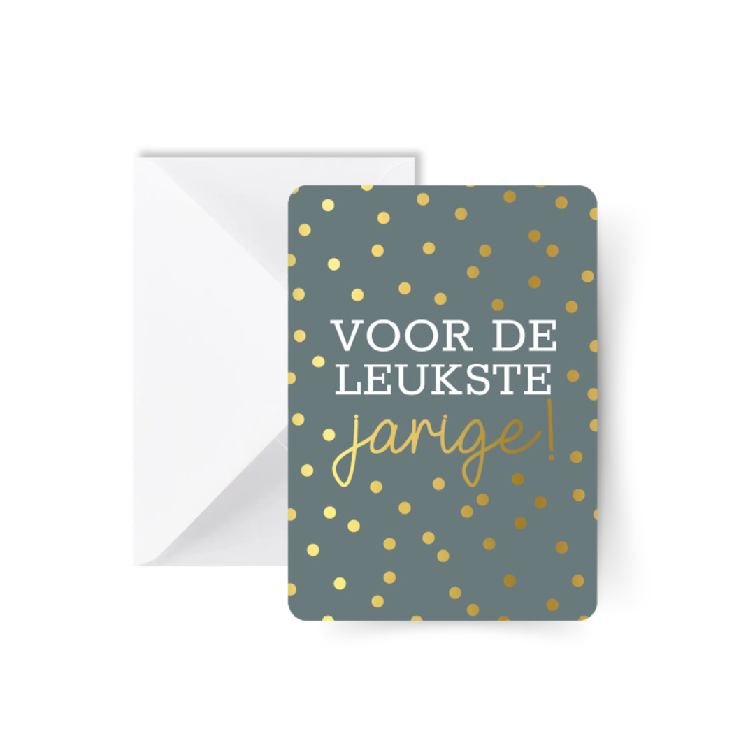 Voor de leukste jarige! Kaart